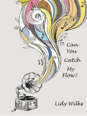 cover image of Can You Catch My Flow?